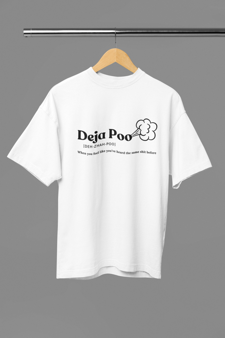 DEJA POO Classic Oversized T-Shirt